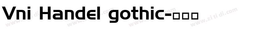 Vni Handel gothic字体转换